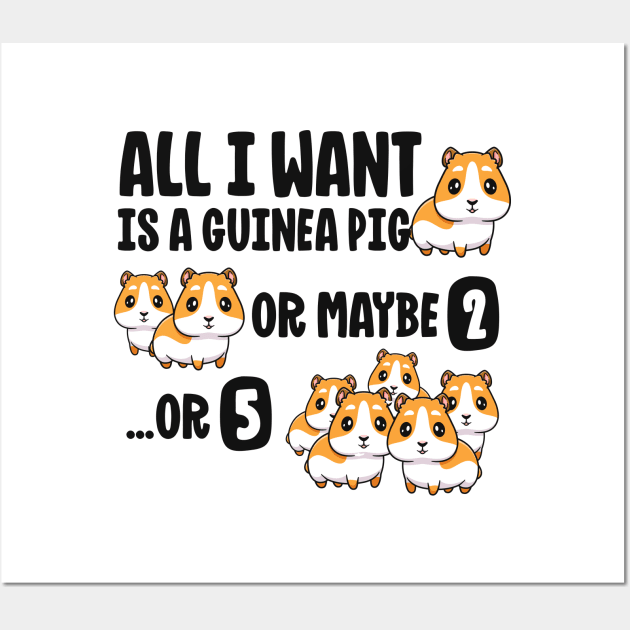 All I Want Is A Guinea Pig Shirts For Kids Boys Girls Gift Wall Art by 14thFloorApparel